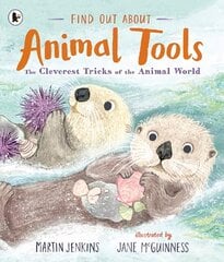 Find Out About ... Animal Tools: The Cleverest Tricks of the Animal World цена и информация | Книги для подростков и молодежи | kaup24.ee