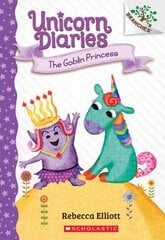Goblin Princess: A Branches Book (Unicorn Diaries #4): Volume 4 цена и информация | Книги для подростков и молодежи | kaup24.ee