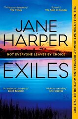 Exiles: The heart-pounding new Aaron Falk thriller from the No. 1 bestselling author of The Dry and Force of Nature цена и информация | Фантастика, фэнтези | kaup24.ee