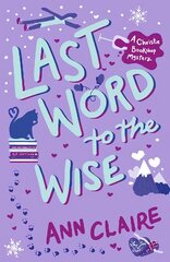 Last Word to the Wise: A charming and addictive cosy murder mystery цена и информация | Фантастика, фэнтези | kaup24.ee