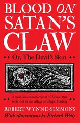 Blood on Satan's Claw: or, The Devil's Skin цена и информация | Фантастика, фэнтези | kaup24.ee