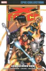 X-force Epic Collection: Armageddon Now hind ja info | Fantaasia, müstika | kaup24.ee