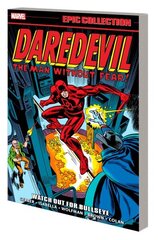 Daredevil Epic Collection: Watch Out For Bullseye цена и информация | Фантастика, фэнтези | kaup24.ee