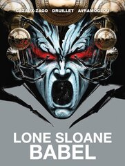 Lone Sloane: Babel hind ja info | Fantaasia, müstika | kaup24.ee