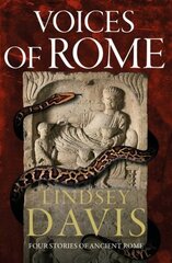 Voices of Rome: Four Stories of Ancient Rome цена и информация | Фантастика, фэнтези | kaup24.ee