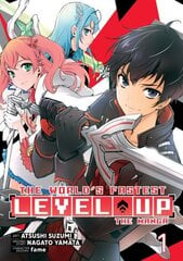 World's Fastest Level Up (Manga) Vol. 1 цена и информация | Фантастика, фэнтези | kaup24.ee