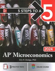 5 Steps to a 5: AP Microeconomics 2024 цена и информация | Книги по экономике | kaup24.ee