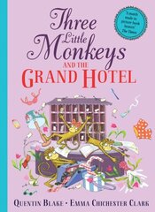 Three Little Monkeys and the Grand Hotel hind ja info | Väikelaste raamatud | kaup24.ee