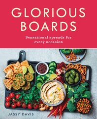 Glorious Boards: Sensational Spreads for Every Occasion цена и информация | Книги рецептов | kaup24.ee