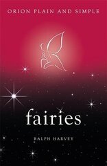 Fairies, Orion Plain and Simple цена и информация | Самоучители | kaup24.ee