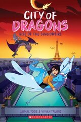 Rise of the Shadowfire: A Graphic Novel (City of Dragons #2) цена и информация | Книги для подростков и молодежи | kaup24.ee