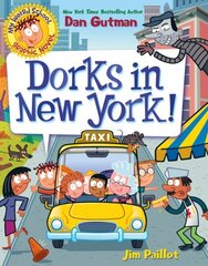 My Weird School Graphic Novel: Dorks in New York! hind ja info | Noortekirjandus | kaup24.ee