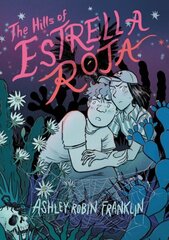 Hills of Estrella Roja цена и информация | Книги для подростков и молодежи | kaup24.ee