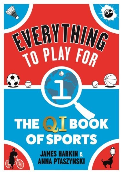 Everything to Play For: The QI Book of Sports цена и информация | Tervislik eluviis ja toitumine | kaup24.ee