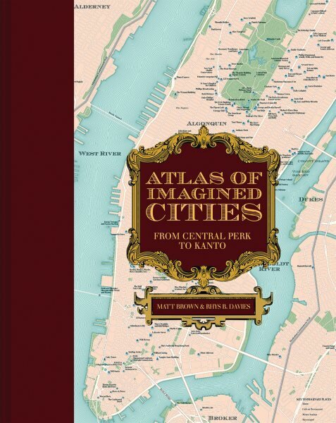 Atlas of Imagined Cities: Who lives where in TV, books, games and movies? цена и информация | Ühiskonnateemalised raamatud | kaup24.ee