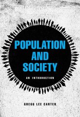 Population and Society: An Introduction hind ja info | Ühiskonnateemalised raamatud | kaup24.ee