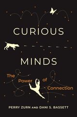 Curious Minds: The Power of Connection цена и информация | Книги по социальным наукам | kaup24.ee