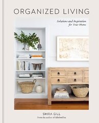 Organized Living: Solutions and Inspiration for Your Home цена и информация | Самоучители | kaup24.ee