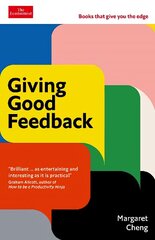 Giving Good Feedback: Economist Edge: books that give you the edge Main hind ja info | Eneseabiraamatud | kaup24.ee