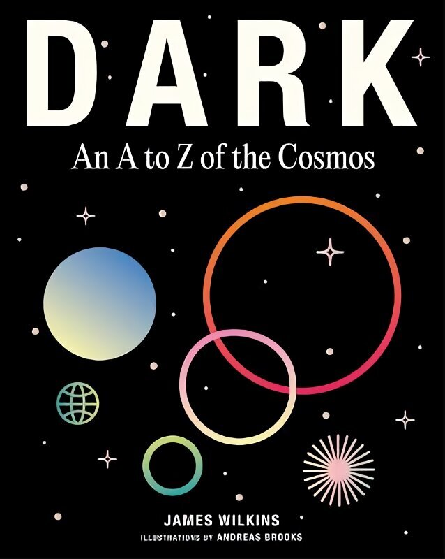 Dark: An A to Z of the Cosmos цена и информация | Majandusalased raamatud | kaup24.ee