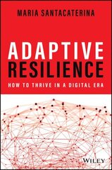 Adaptive Resilience: How to Thrive in a Digital Era hind ja info | Majandusalased raamatud | kaup24.ee