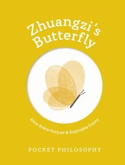 Pocket Philosophy: Zhuangzi's Butterfly цена и информация | Исторические книги | kaup24.ee