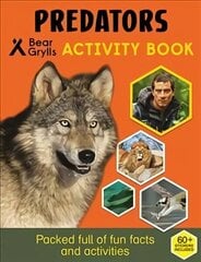 Bear Grylls Sticker Activity: Predators hind ja info | Väikelaste raamatud | kaup24.ee
