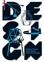 Design: History, Theory and Practice of Product Design 2nd ed. цена и информация | Книги по архитектуре | kaup24.ee