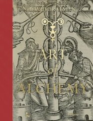 Art of Alchemy: From the Middle Ages to Modern Times цена и информация | Духовная литература | kaup24.ee