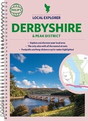 Philip's Local Explorer Street Atlas Derbyshire and the Peak District hind ja info | Reisiraamatud, reisijuhid | kaup24.ee