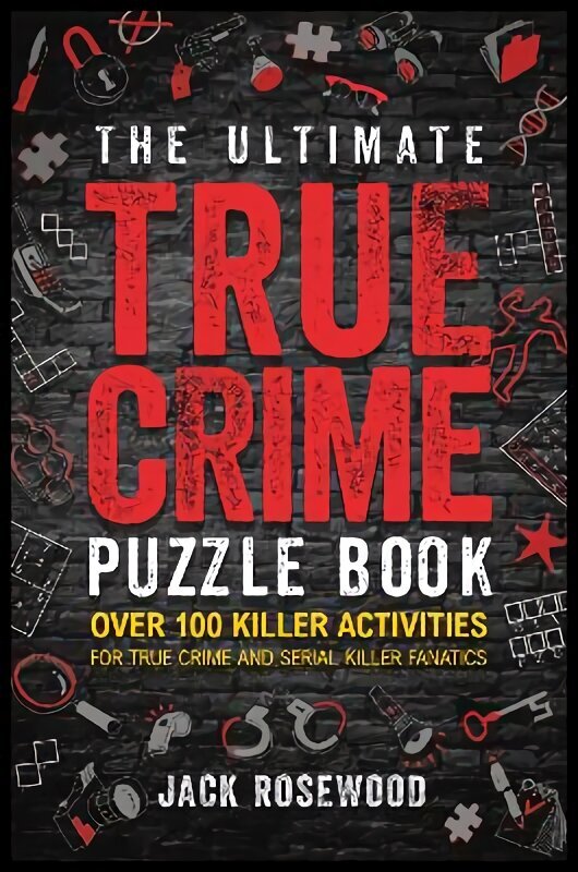 The Ultimate True Crime Puzzle Book hind ja info | Elulooraamatud, biograafiad, memuaarid | kaup24.ee