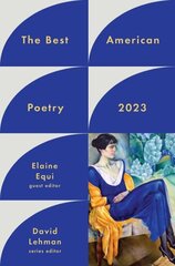 The Best American Poetry 2023 hind ja info | Luule | kaup24.ee