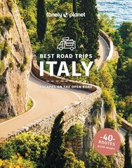 Lonely Planet Best Road Trips Italy, 4th edition hind ja info | Reisiraamatud, reisijuhid | kaup24.ee