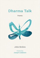 Dharma Talk: Poems hind ja info | Luule | kaup24.ee