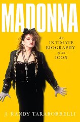 Madonna: An Intimate Biography of an Icon at Sixty hind ja info | Elulooraamatud, biograafiad, memuaarid | kaup24.ee