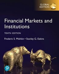 Financial Markets and Institutions, Global Edition 10th edition цена и информация | Книги по экономике | kaup24.ee