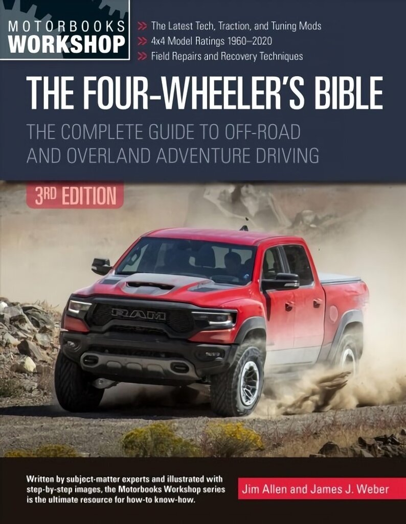 Four-Wheeler's Bible: The Complete Guide to Off-Road and Overland Adventure Driving, Revised & Updated цена и информация | Reisiraamatud, reisijuhid | kaup24.ee