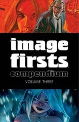 Image Firsts Compendium Volume 3 цена и информация | Фантастика, фэнтези | kaup24.ee