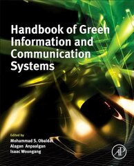 Handbook of Green Information and Communication Systems hind ja info | Ühiskonnateemalised raamatud | kaup24.ee