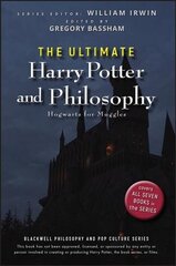 Ultimate Harry Potter and Philosophy: Hogwarts for Muggles цена и информация | Исторические книги | kaup24.ee