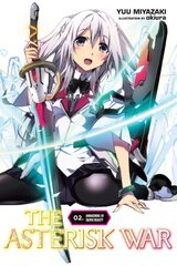 Asterisk War, Vol. 2 (light novel): Awakening of Silver Beauty, Vol. 2, (Light Novel) цена и информация | Фантастика, фэнтези | kaup24.ee