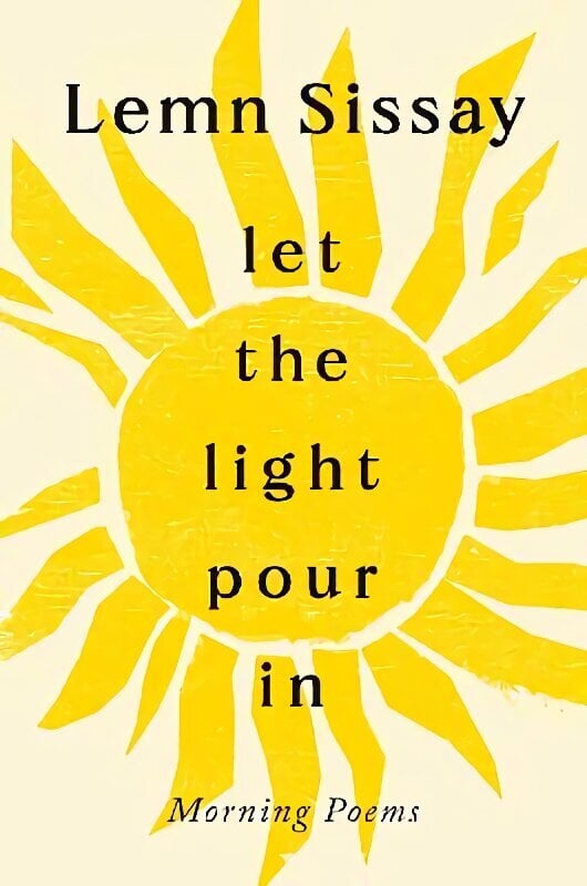 Let the Light Pour In Main hind ja info | Luule | kaup24.ee