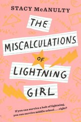 The Miscalculations of Lightning Girl hind ja info | Noortekirjandus | kaup24.ee