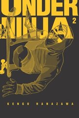 Under Ninja, Volume 2 hind ja info | Fantaasia, müstika | kaup24.ee