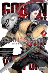 Goblin Slayer Side Story: Year One, Vol. 9 (manga) цена и информация | Фантастика, фэнтези | kaup24.ee