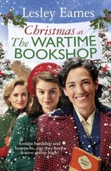 Christmas at the Wartime Bookshop: Book 3 in the feel-good WWII saga series about a community-run bookshop, from the bestselling author цена и информация | Фантастика, фэнтези | kaup24.ee