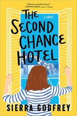 The Second Chance Hotel: A Novel hind ja info | Fantaasia, müstika | kaup24.ee