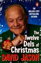 The Twelve Dels of Christmas: My Festive Tales from Life and Only Fools hind ja info | Elulooraamatud, biograafiad, memuaarid | kaup24.ee