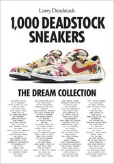 1000 Deadstock Sneakers: The Dream Collection цена и информация | Самоучители | kaup24.ee