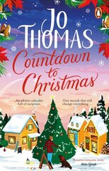 Countdown to Christmas: The most uplifting and feel-good Christmas romance book of 2023 from the bestselling author цена и информация | Фантастика, фэнтези | kaup24.ee